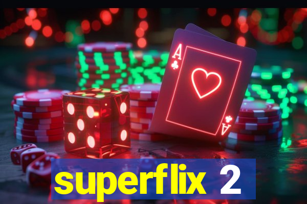 superflix 2